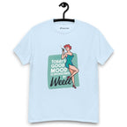 Light blue T-shirt on a hanger featuring a retro-style illustration of a woman in a teal dress holding a smoking joint, next to the text “TODAY'S GOOD MOOD IS SPONSORED BY Weed"